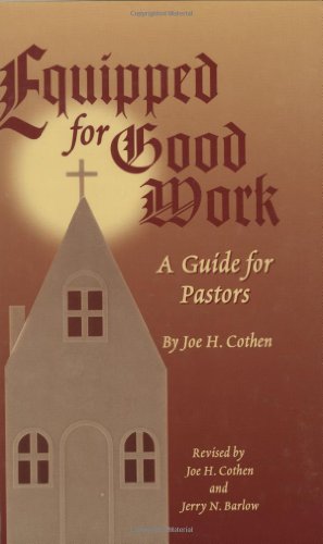Imagen de archivo de Equipped for Good Work: A Guide for Pastors a la venta por Upward Bound Books
