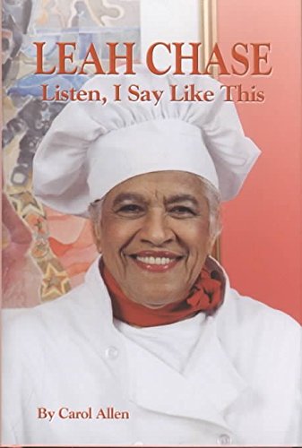 Imagen de archivo de Leah Chase: Listen, I Say Like This a la venta por Books From The Bayou
