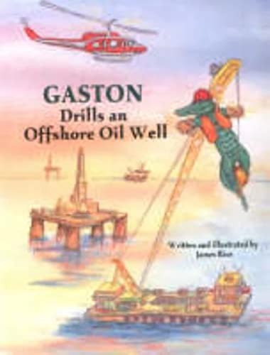 GastonÂ® Drills an Offshore Oil Well (Gaston Series) (9781589800687) by [???]