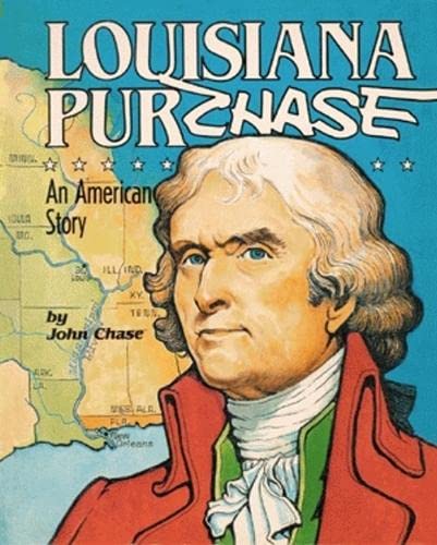 Beispielbild fr The Louisiana Purchase : An American Story zum Verkauf von Better World Books