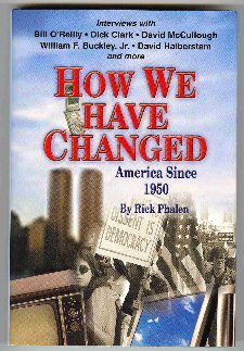 Stock image for How We Have Changed : America since 1950 for sale by Better World Books