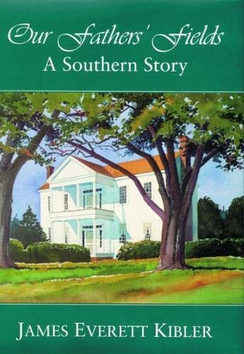 Beispielbild fr Our Fathers' Fields: A Southern Story zum Verkauf von Prompt Shipping/ Quality Books