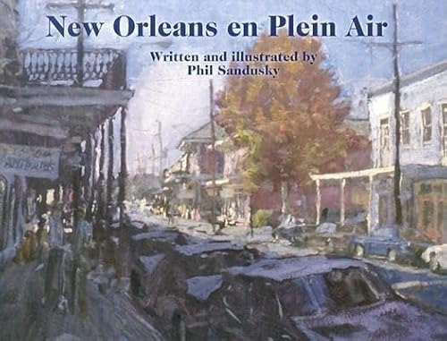 Stock image for New Orleans en Plein Air for sale by Ergodebooks