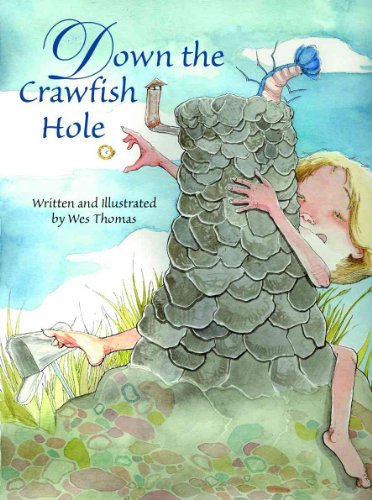 Down the Crawfish Hole (Cajun Tall Tales) (9781589801639) by [???]