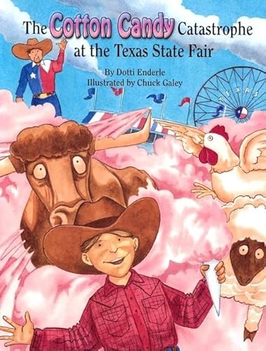 9781589801899: The Cotton Candy Catastrophe at the Texas State Fair