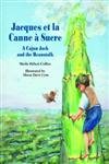 9781589801912: Jacques Et La Canne  Sucre: A Cajun Jack and the Beanstalk (Cajun Tall Tales)