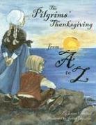 Stock image for Pilgrims' Thanksgiving From A To Z, The (ABC Series) for sale by Your Online Bookstore