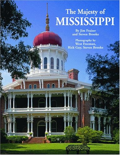 The Majesty of Mississippi (9781589803398) by Fraiser, Jim
