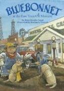 Beispielbild fr Bluebonnet at the East Texas Oil Museum (Bluebonnet Series) zum Verkauf von Books of the Smoky Mountains