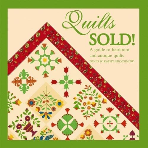 Stock image for Quilts Sold!: A Guide to Heirloom and Antique Quilts for sale by The Book Garden