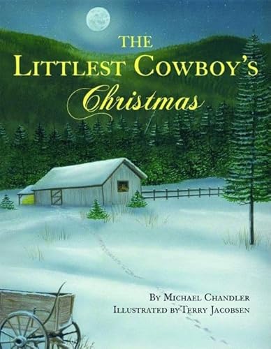 Imagen de archivo de The Littlest Cowboys Christmas (With Music CD) a la venta por Off The Shelf
