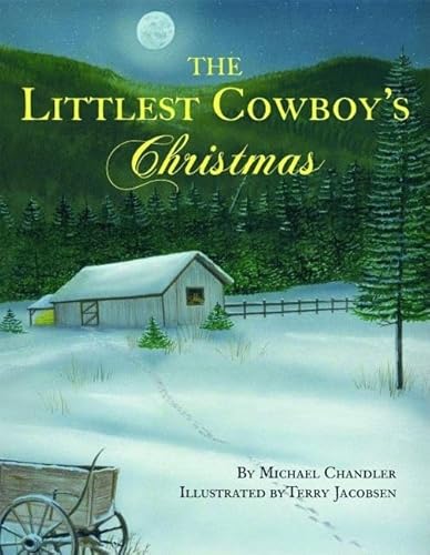 Stock image for The Littlest Cowboys Christmas (With Music CD) for sale by Off The Shelf