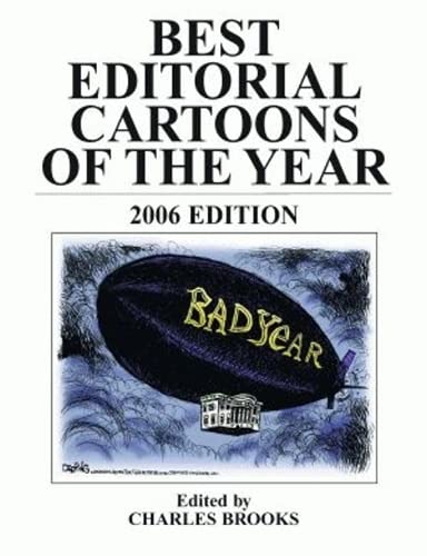 Stock image for Best Editorial Cartoons of the Year: 2006 Edition for sale by SecondSale