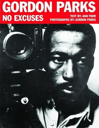 Stock image for Gordon Parks : No Excuses for sale by Better World Books