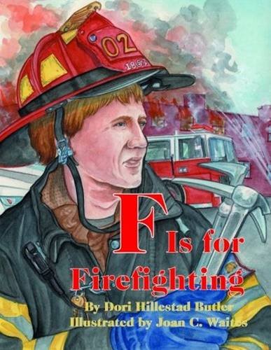 Imagen de archivo de F Is for Firefighting a la venta por Better World Books
