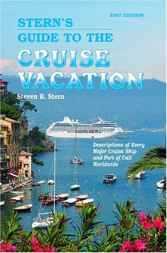 Beispielbild fr Stern`s Guide to the Cruise Vacation. Descriptions of every major Cruise Ship and Port of Call woldwide. zum Verkauf von Antiquariat J. Hnteler