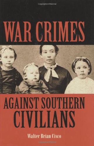 Beispielbild fr War Crimes Against Southern Civilians zum Verkauf von medimops