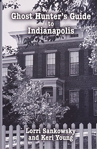 Stock image for Ghost Hunter  s Guide to Indianapolis for sale by HPB-Emerald