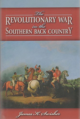 Stock image for The Revolutionary War in the Southern Backcountry for sale by HPB-Ruby