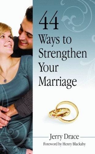 Beispielbild fr 44 Ways to Strengthen Your Marriage zum Verkauf von ZBK Books