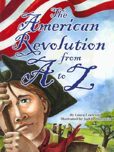 Imagen de archivo de The American Revolution from A to Z (ABC Series) a la venta por Hawking Books