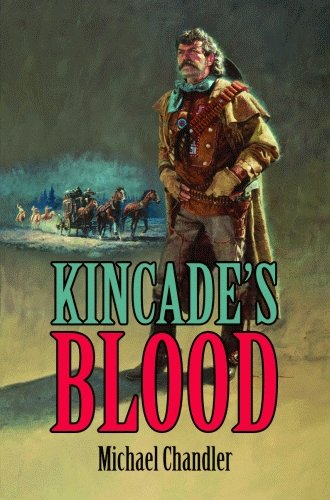 Imagen de archivo de Kincade's Blood a la venta por Books of the Smoky Mountains