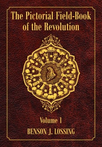 9781589805323: Pictorial Field-Book of the Revolution, The
