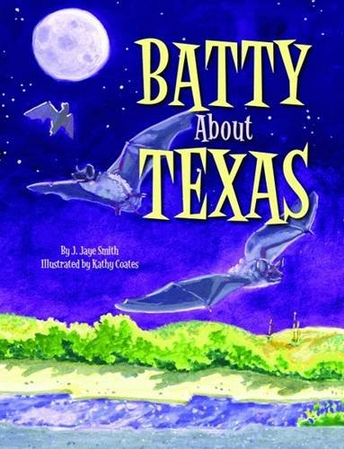 Beispielbild fr Batty About Texas zum Verkauf von SecondSale