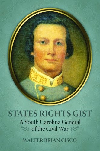 Stock image for States Rights Gist: A South Carolina General of the Civil War for sale by ABC Books