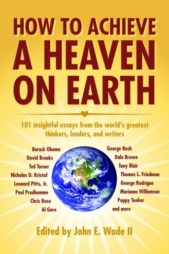Beispielbild fr How to Achieve a Heaven on Earth zum Verkauf von Better World Books