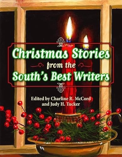 9781589806009: Christmas Stories from the South's Best Writers