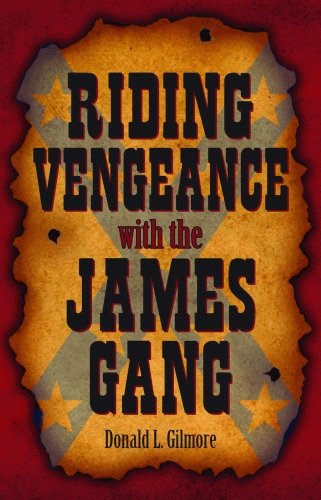 Stock image for Riding Vengeance with the James Gang for sale by HPB-Movies