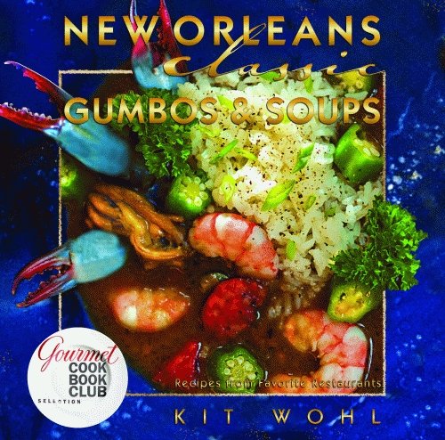 Beispielbild fr New Orleans Classic Gumbo (Classic Recipes) zum Verkauf von WorldofBooks