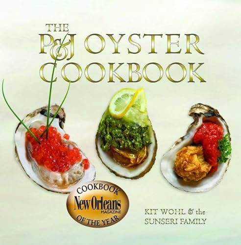 Stock image for The P&J Oyster Cookbook for sale by BooksRun