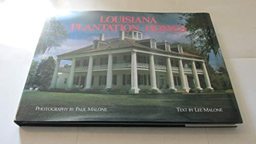 Imagen de archivo de Louisiana Plantation Homes: A Return to Splendor a la venta por Ergodebooks