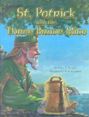 Imagen de archivo de St. Patrick and the Three Brave Mice a la venta por Better World Books