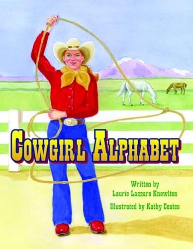 Beispielbild fr Cowgirl Alphabet zum Verkauf von Better World Books: West