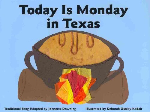 Imagen de archivo de Today Is Monday in Texas a la venta por Better World Books