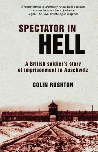 9781589807952: Spectator in Hell: A British Soldier's Story of Imprisonment in Auschwitz