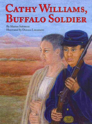 Stock image for Cathy Williams, Buffalo Soldier for sale by HPB-Diamond