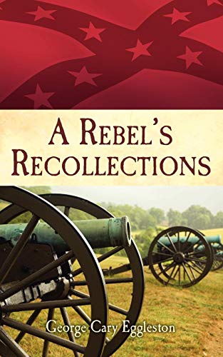 Stock image for Rebel's Recollections, A for sale by Hoosac River Books