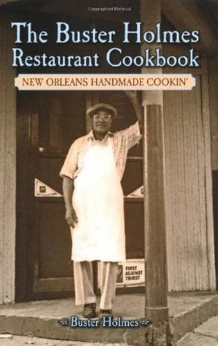 9781589808492: Buster Holmes Restaurant Cookbook, The: New Orleans Handmade Cookin'