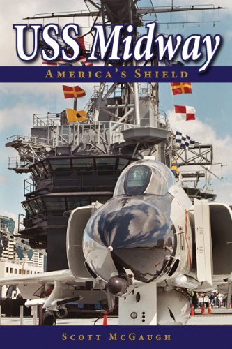 Beispielbild fr USS Midway: America's Shield zum Verkauf von WorldofBooks