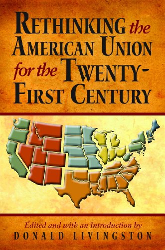 Beispielbild fr Rethinking the American Union for the Twenty-First Century zum Verkauf von Better World Books