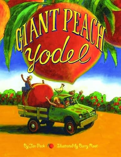 Giant Peach Yodel (9781589809802) by Peck, Jan