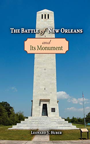 Beispielbild fr The Battle of New Orleans and Its Monument zum Verkauf von Better World Books