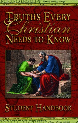 Beispielbild fr Truths Every Christian Needs to Know (Truths Every Christian Needs to Know) zum Verkauf von Better World Books