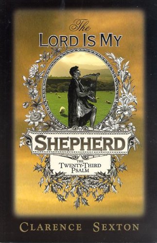 Beispielbild fr The Lord Is My Shepherd: The Twenty-Third Psalm zum Verkauf von ThriftBooks-Dallas