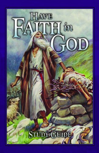Beispielbild fr Have Faith in God Study Guide (Have Faith in God) zum Verkauf von ThriftBooks-Atlanta