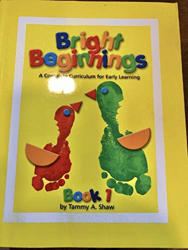 Beispielbild fr Bright Beginnings, A Complete Curriculum for Early Learning (Book 1) zum Verkauf von HPB-Ruby